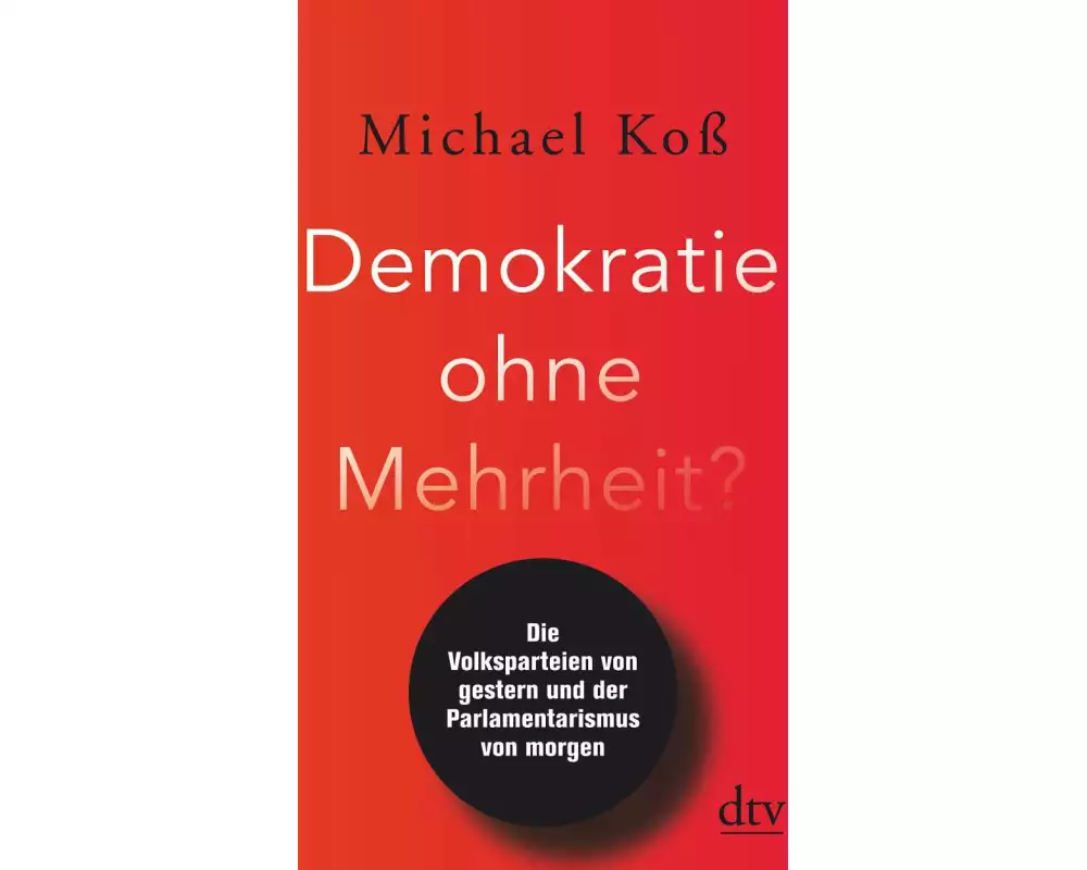 Demokratie ohne Mehrheit?