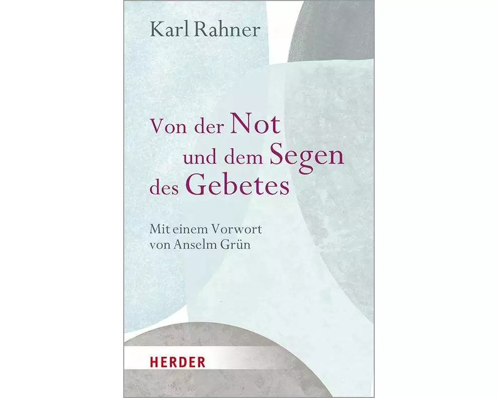 Von der Not und dem Segen des Gebetes