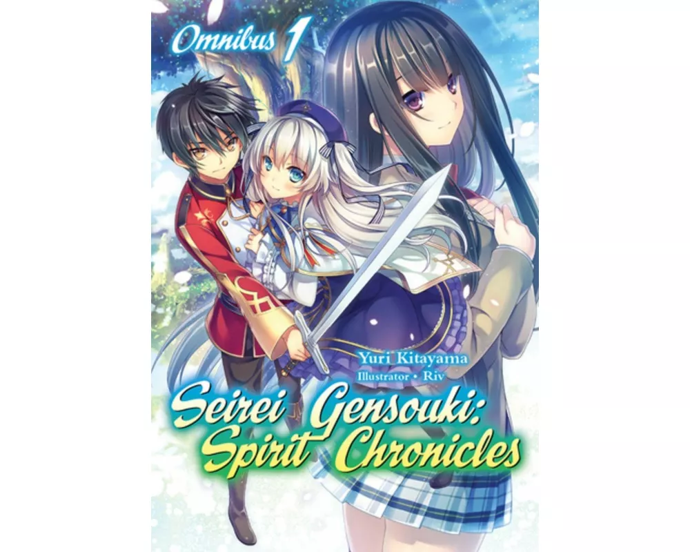 Seirei Gensouki: Spirit Chronicles: Omnibus 1 (Light Novel)