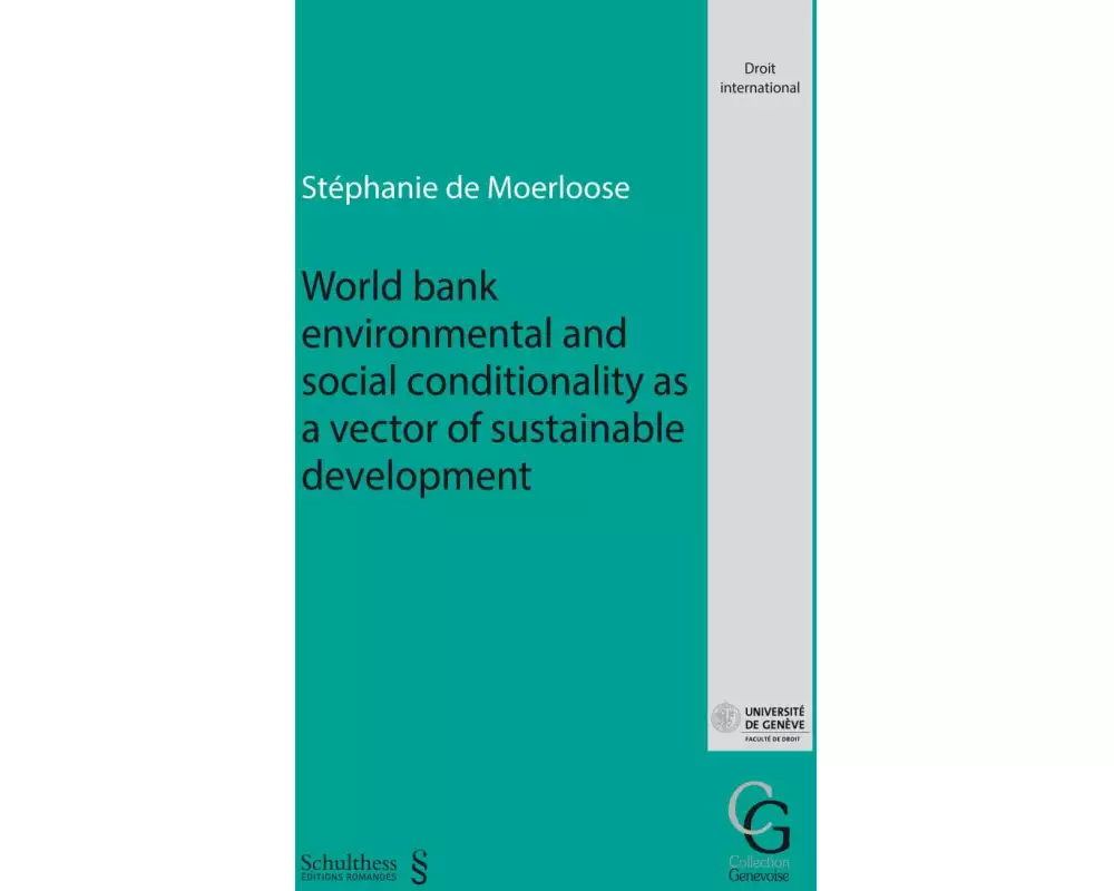 World bank environmental and social conditionality as a vector of sustainable development