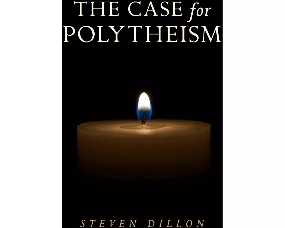 Case for Polytheism, The