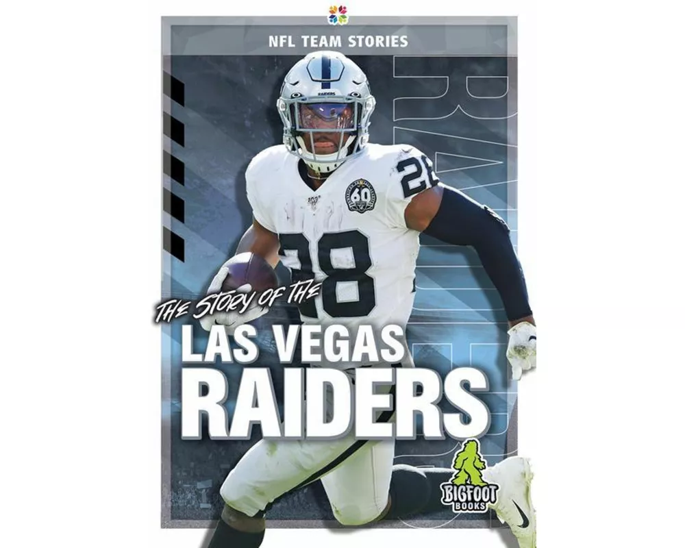 The Story of the Las Vegas Raiders