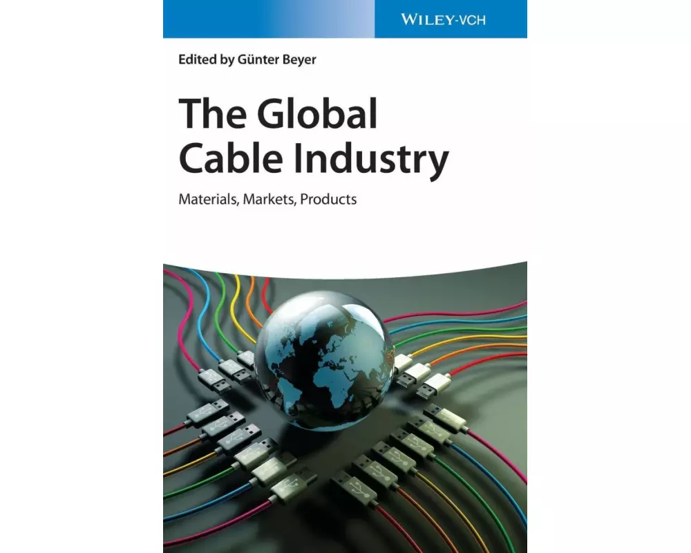 The Global Cable Industry