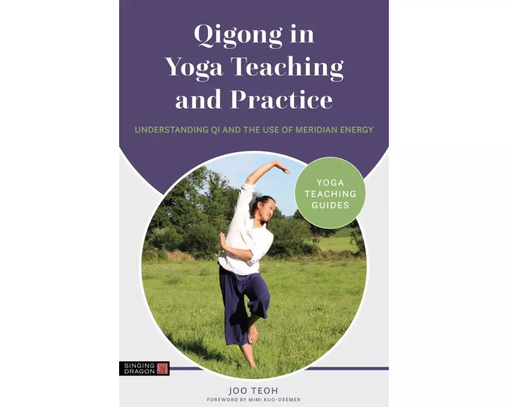 Qigong in Yoga Teaching and Practice