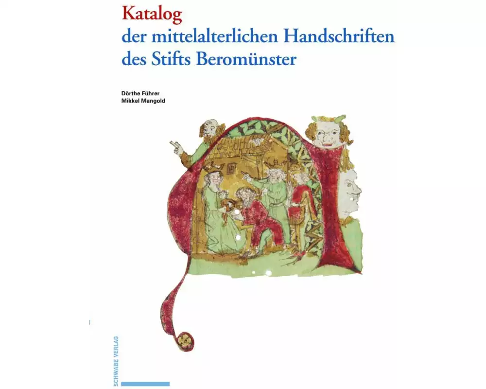 Katalog der mittelalterlichen Handschriften des Stifts Beromünster