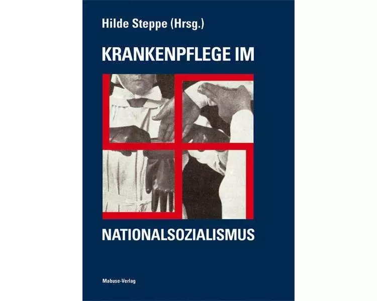 Krankenpflege im Nationalsozialismus