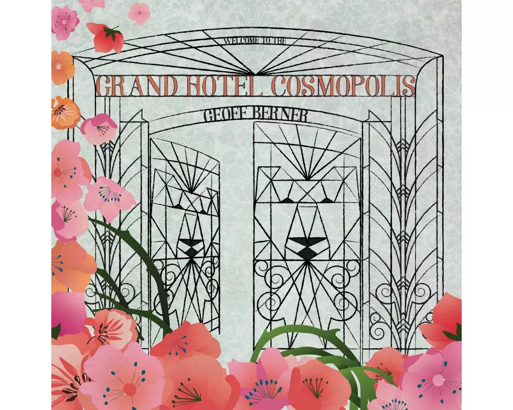 Grand Hotel Cosmopolis
