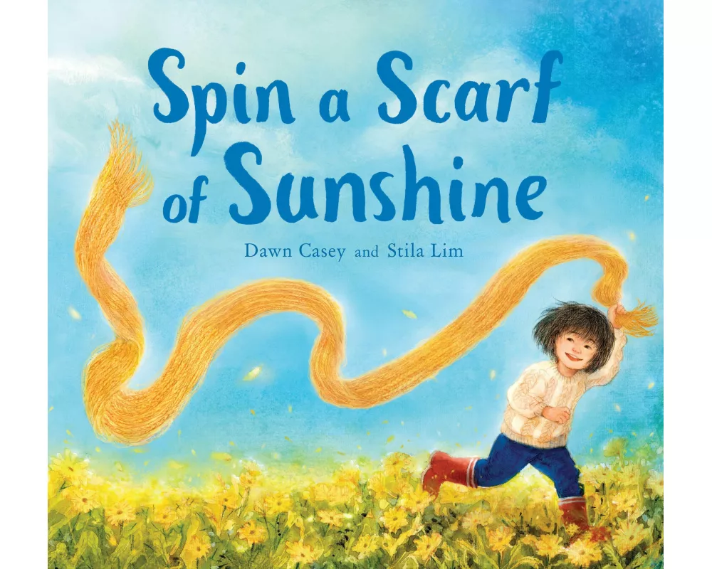 Spin a Scarf of Sunshine