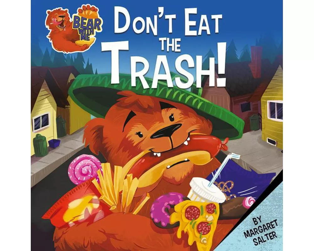 Don't Eat the Trash!