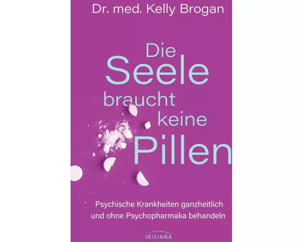Die Seele braucht keine Pillen
