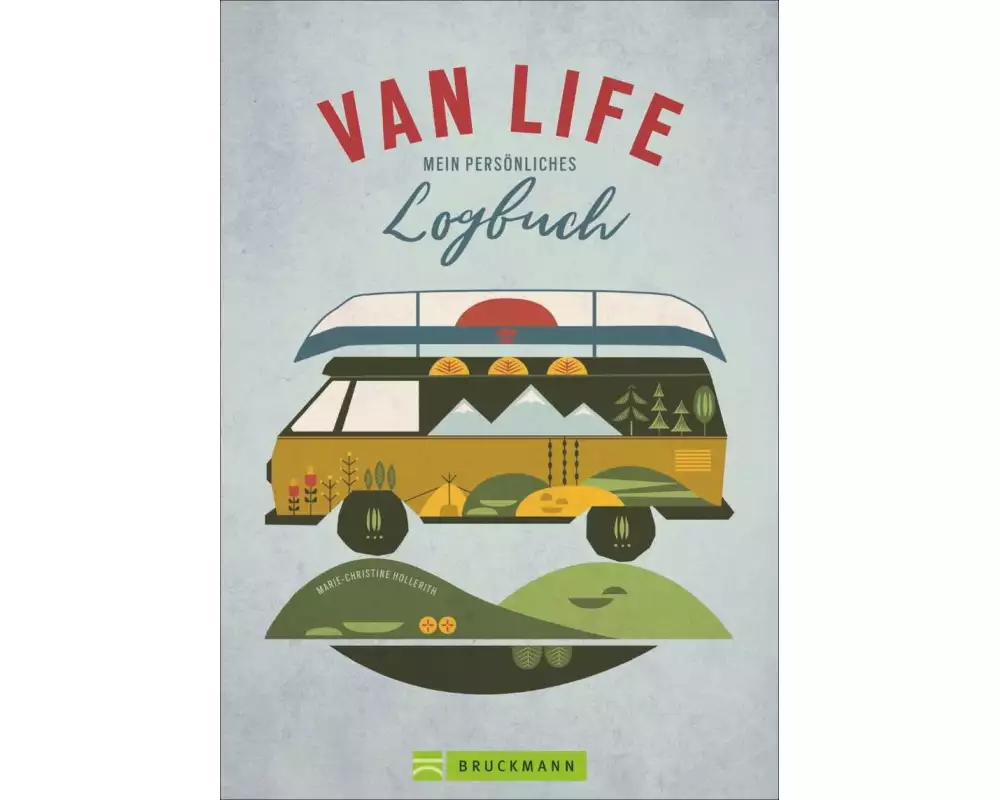 VAN LIFE - Mein persönliches Logbuch