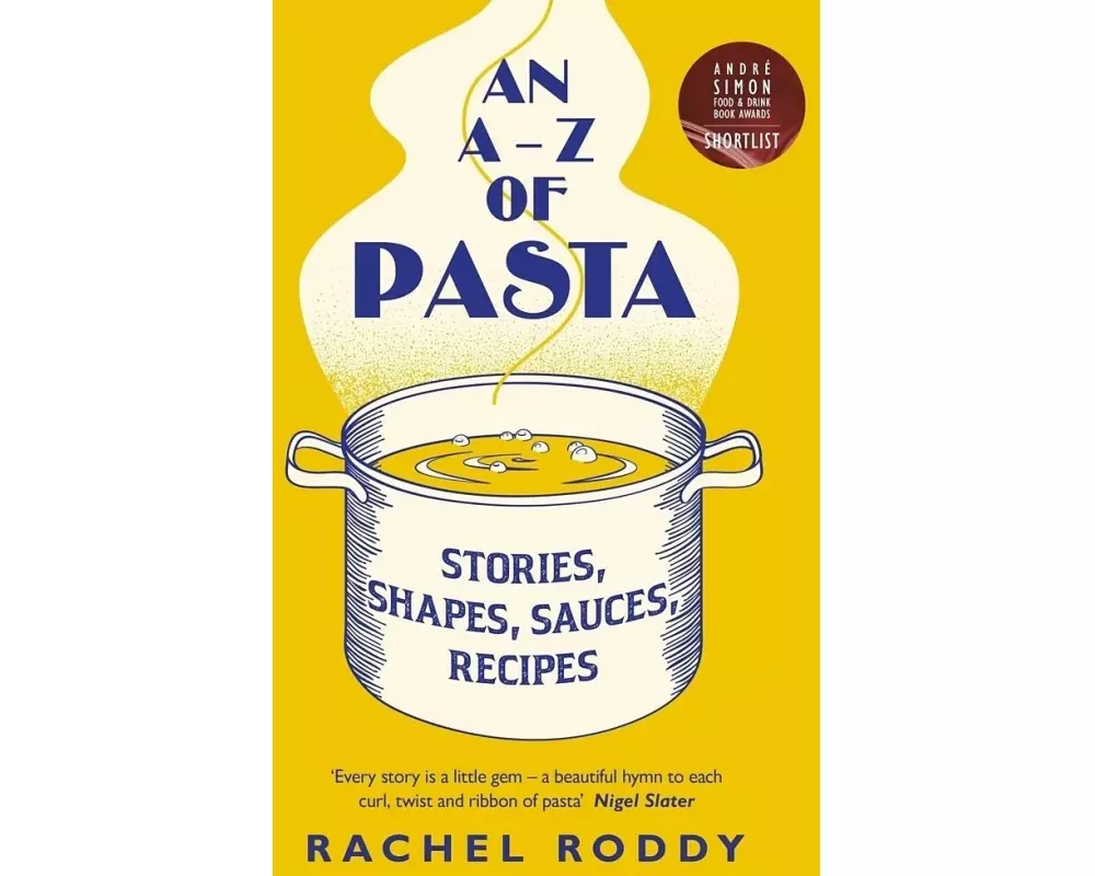 An A-Z of Pasta