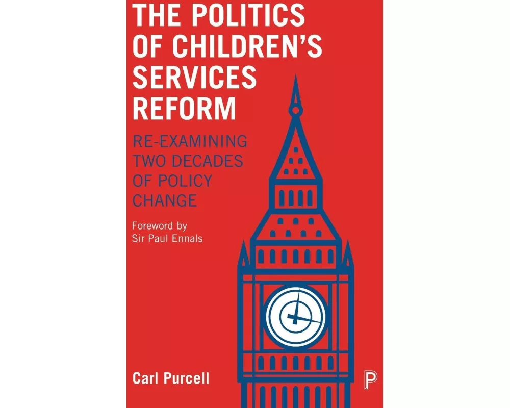 The Politics of Children's Services Reform