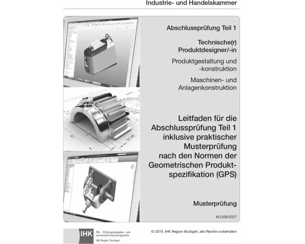 Abschlussprüfung Teil 1 Technischer Produktdesigner/-in ISO-GPS (2326 & 2327)