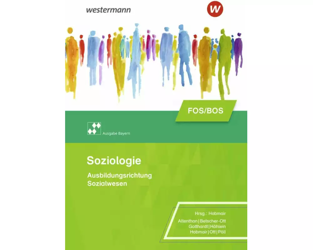 Soziologie für die Berufliche Oberschule – Ausgabe Bayern