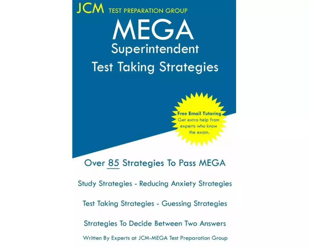 MEGA Superintendent - Test Taking Strategies