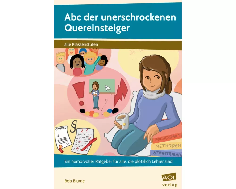 Abc der unerschrockenen Quereinsteiger