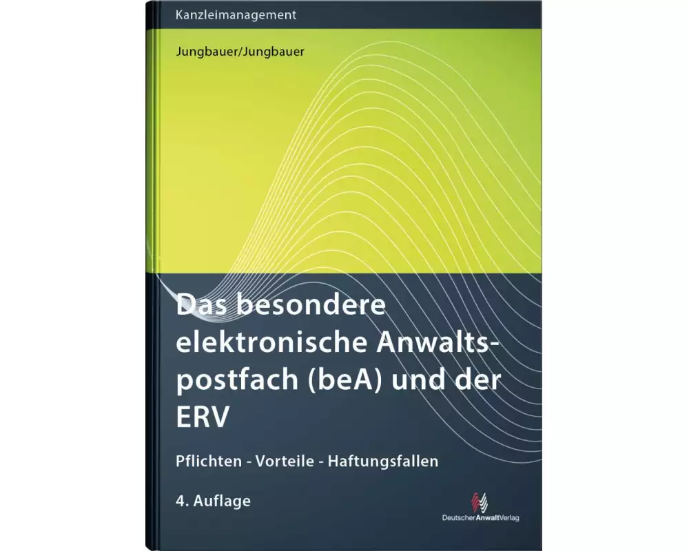 Das besondere elektronische Anwaltspostfach (beA) und der ERV
