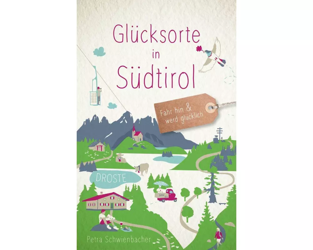 Glücksorte in Südtirol