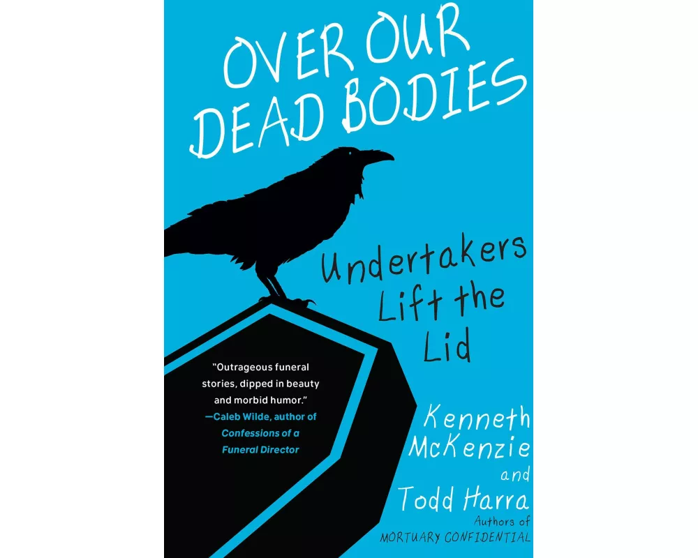 Over Our Dead Bodies