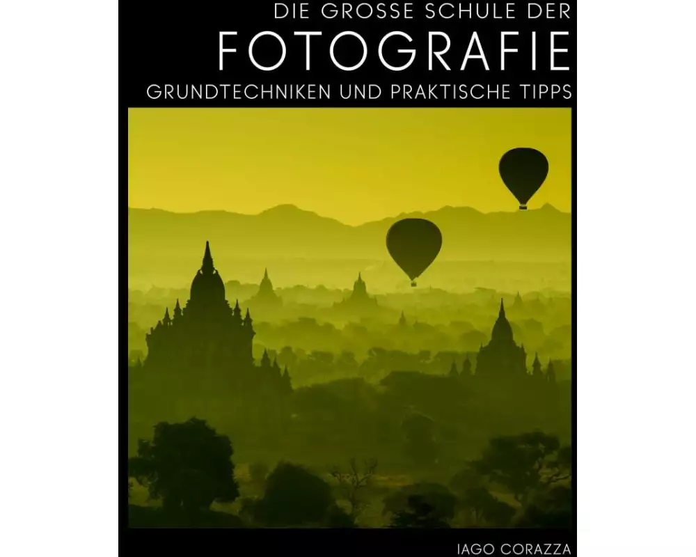 Die Große Schule der Fotografie