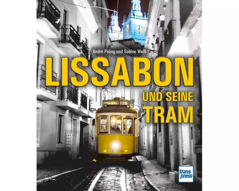 Lissabon und seine Tram