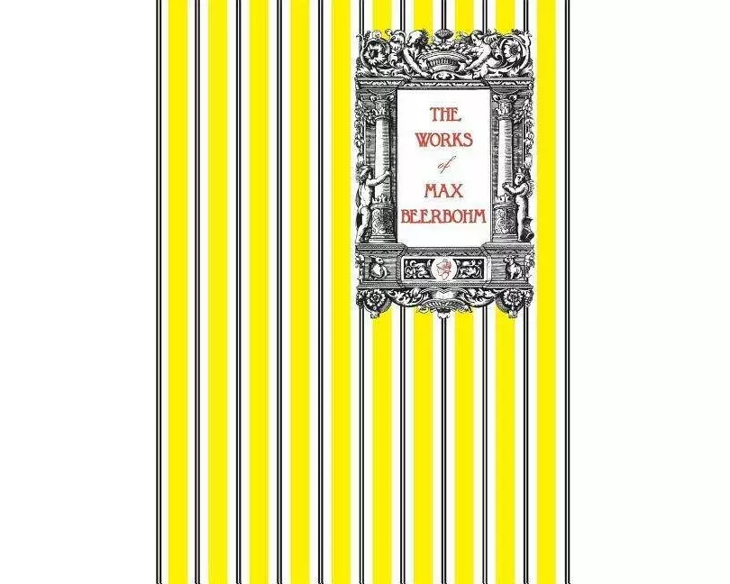 The Works of Max Beerbohm