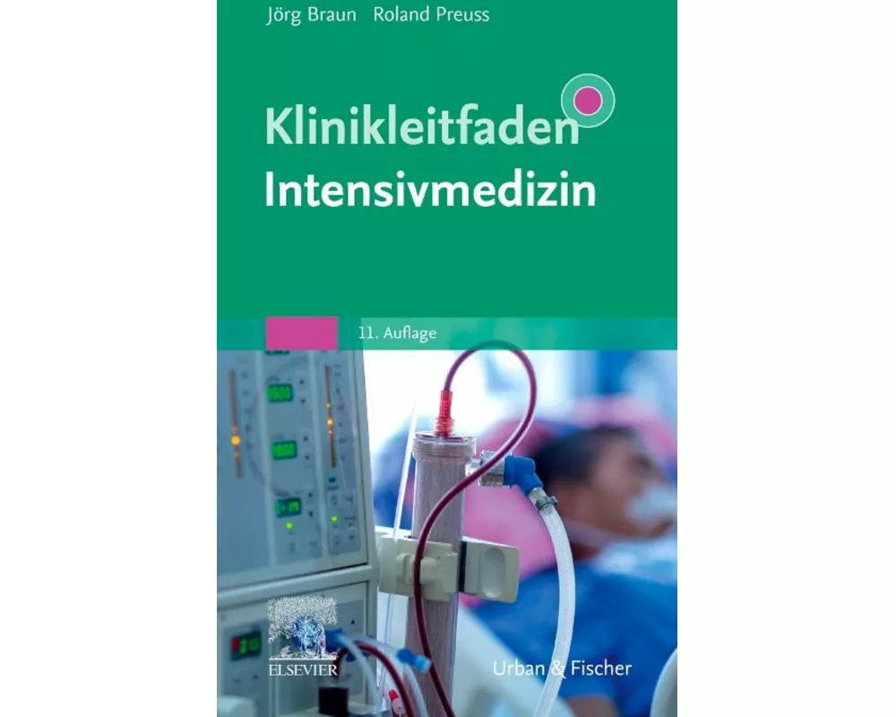 Klinikleitfaden Intensivmedizin