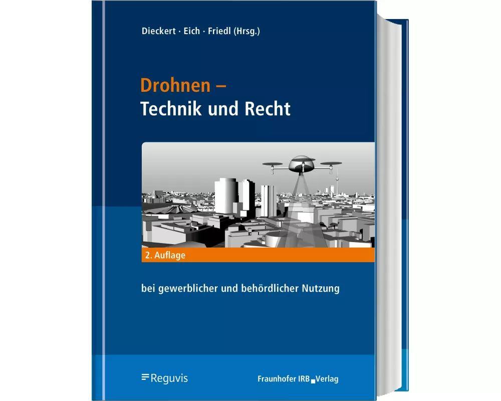 Drohnen - Betrieb, Recht, Technik