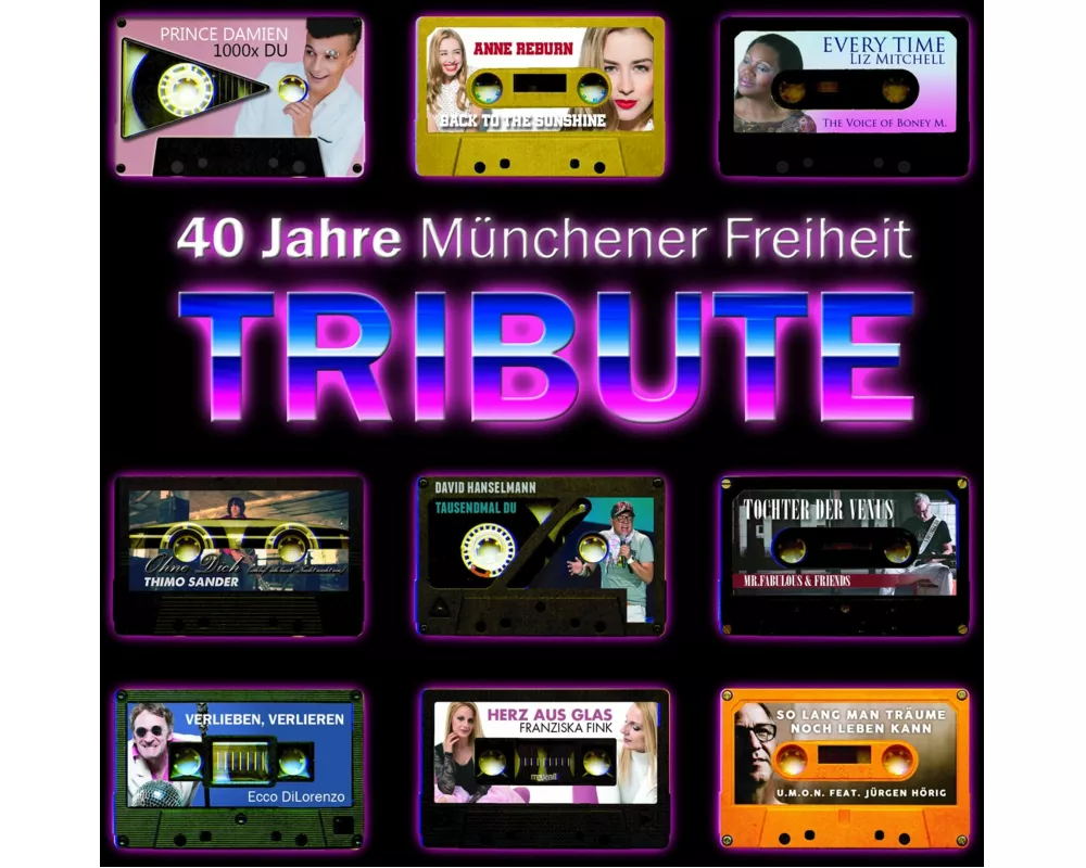 40 Jahre Münchener Freiheit-Tribute