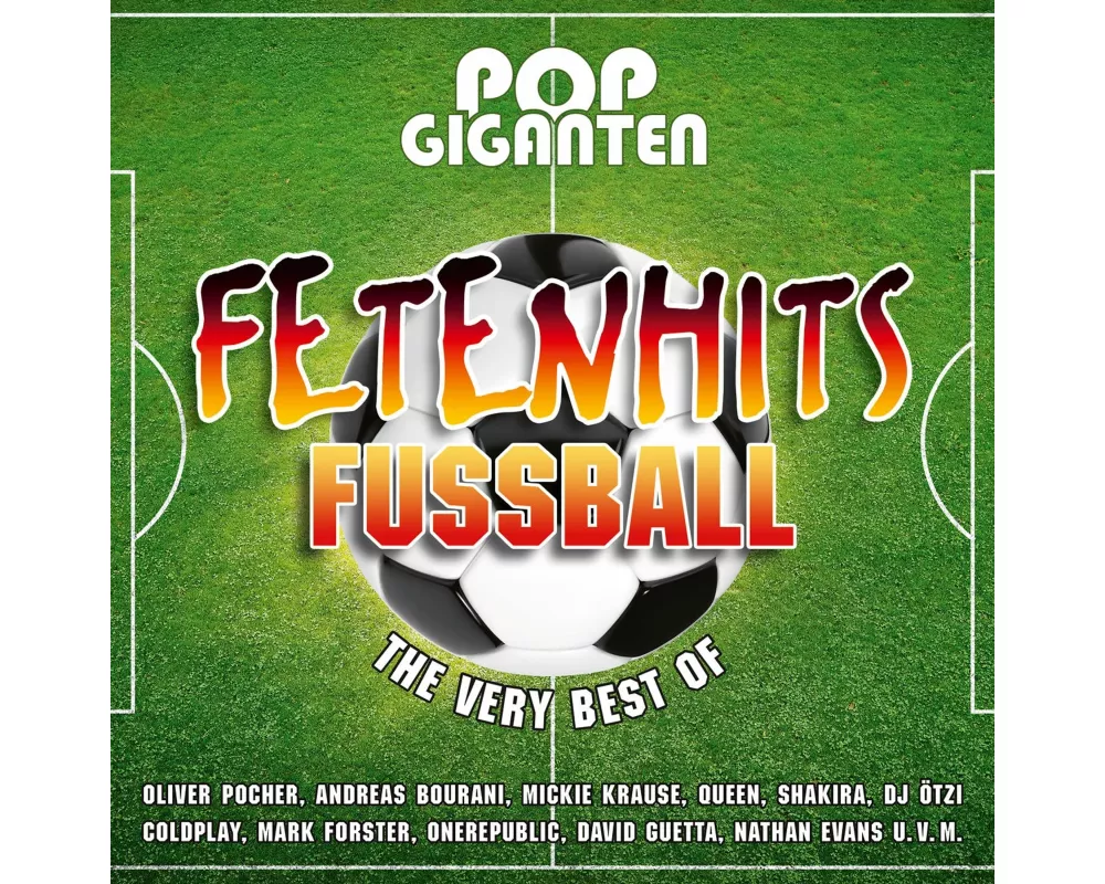 Pop Giganten - Fetenhits Fussball (Best Of)