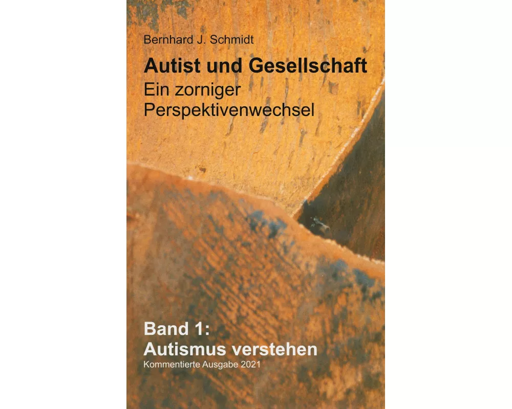 Autist und Gesellschaft - Ein zorniger Perspektivenwechsel