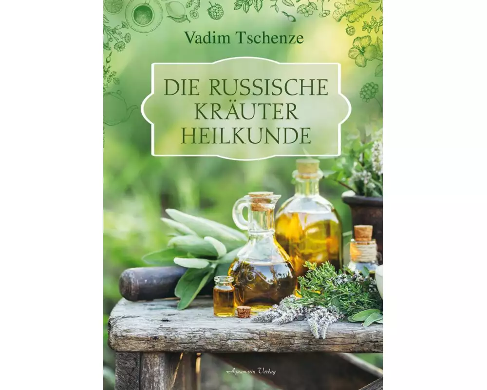 Die russische Kräuter-Heilkunde