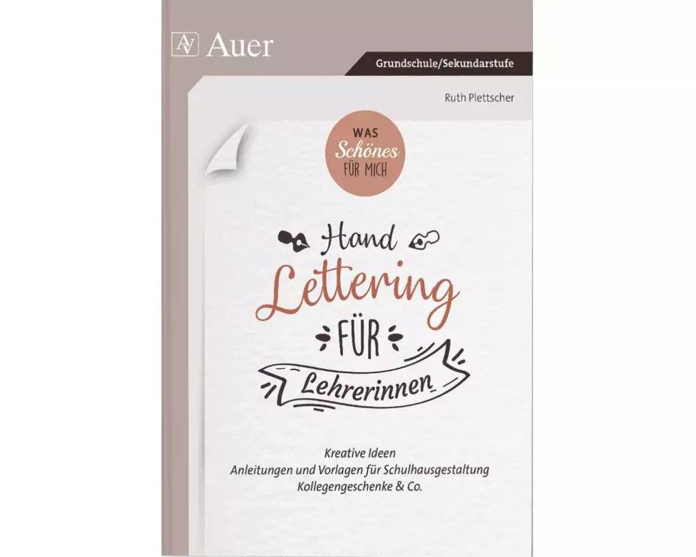 Was Schönes für mich - Handlettering für Lehrerinnen