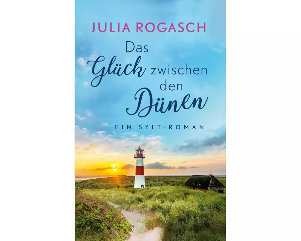 Das Glück zwischen den Dünen