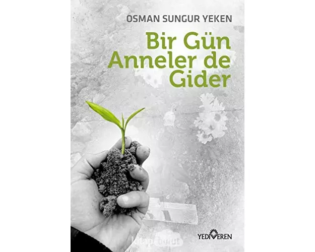 Bir Gün Anneler de Gider