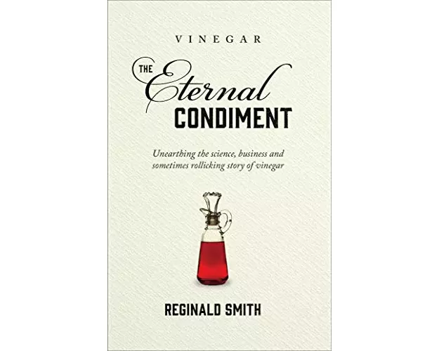 Vinegar, the Eternal Condiment