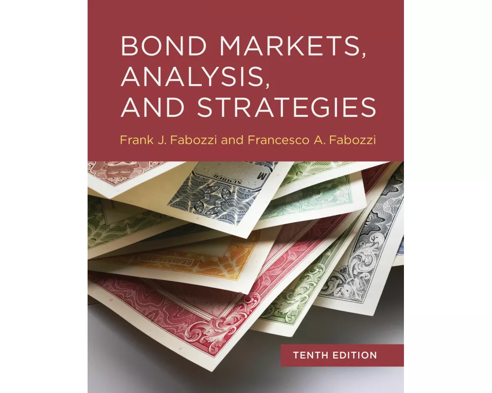 Bond Markets, Analysis, and Strategies, tenth edition