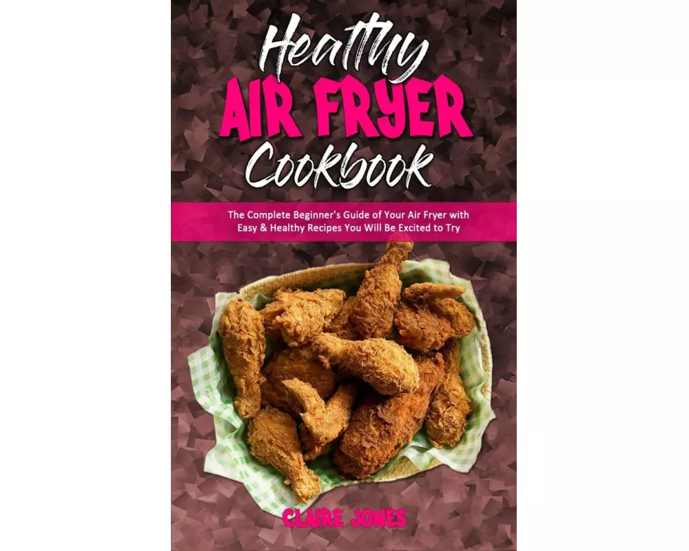 Healthy Air Fryer Cookbook