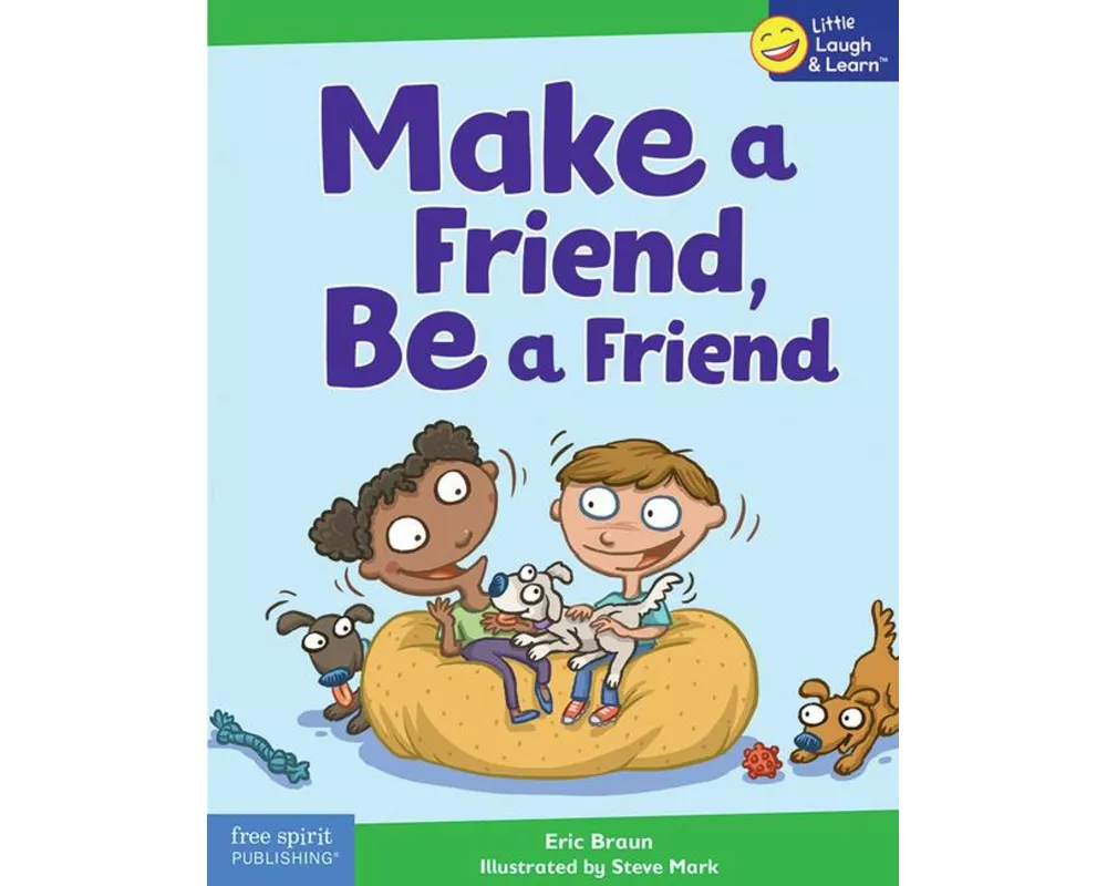 Make a Friend, Be a Friend