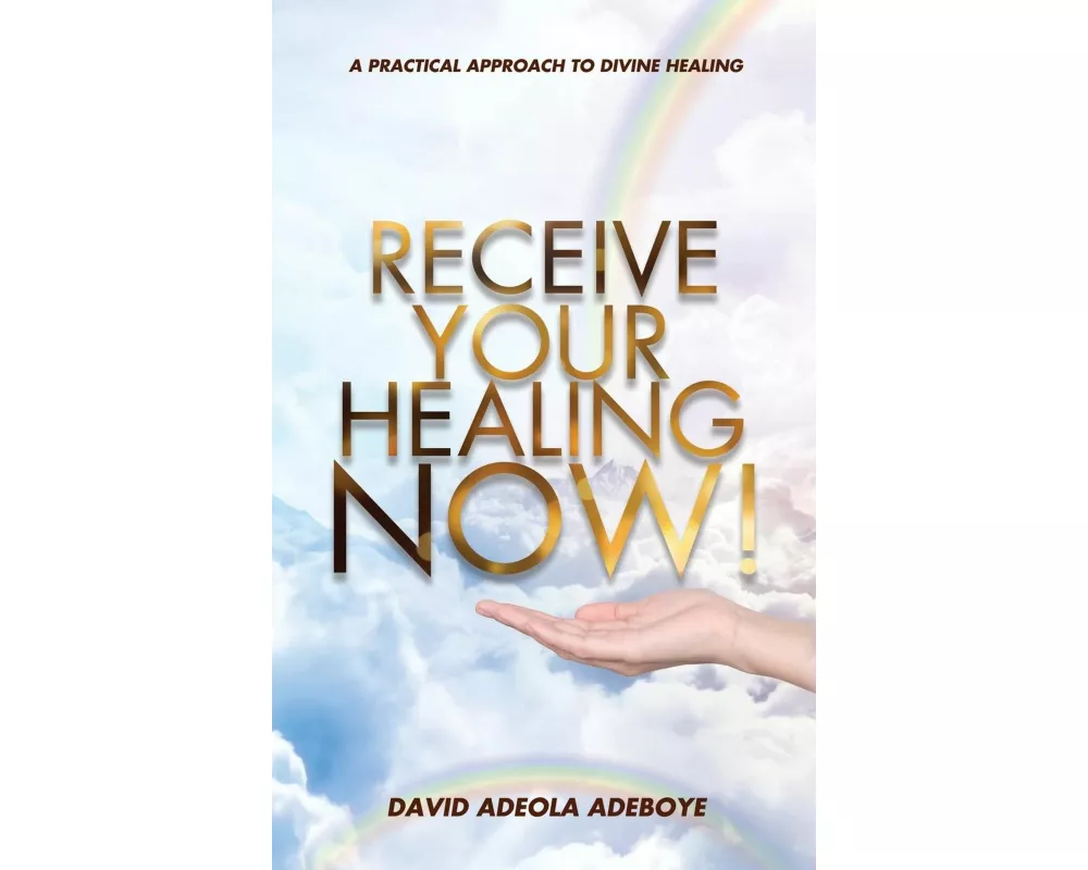 Receive Your Healing Now