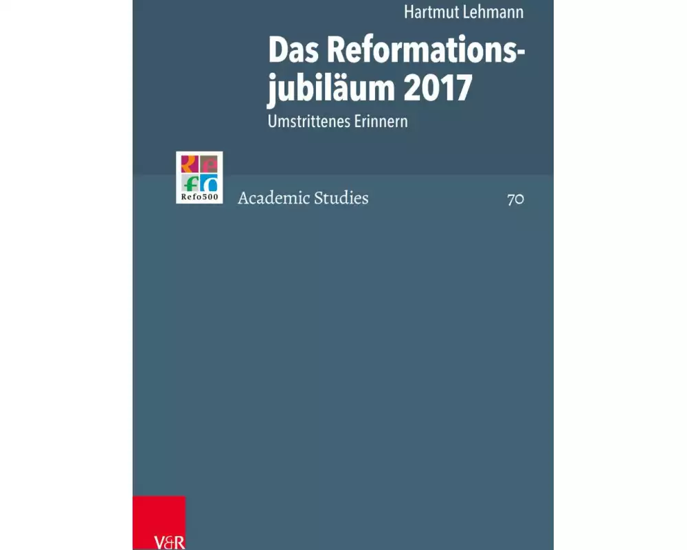 Das Reformationsjubiläum 2017