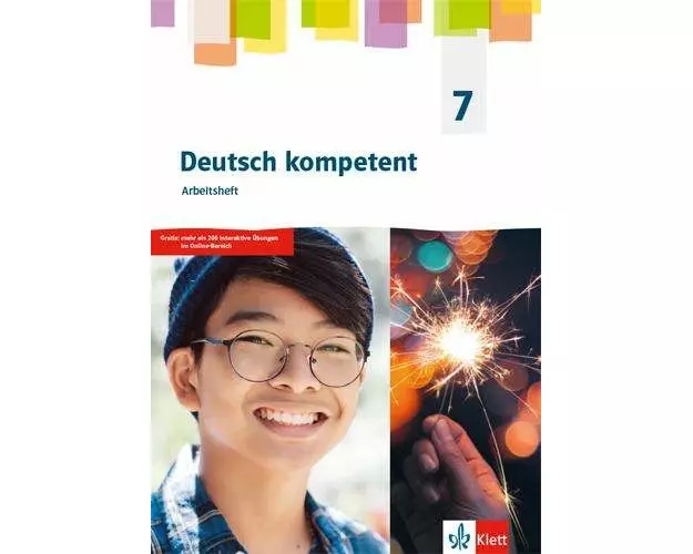 Deutsch kompetent 7. Arbeitsheft Klasse 7. Allgemeine Ausgabe Gymnasium