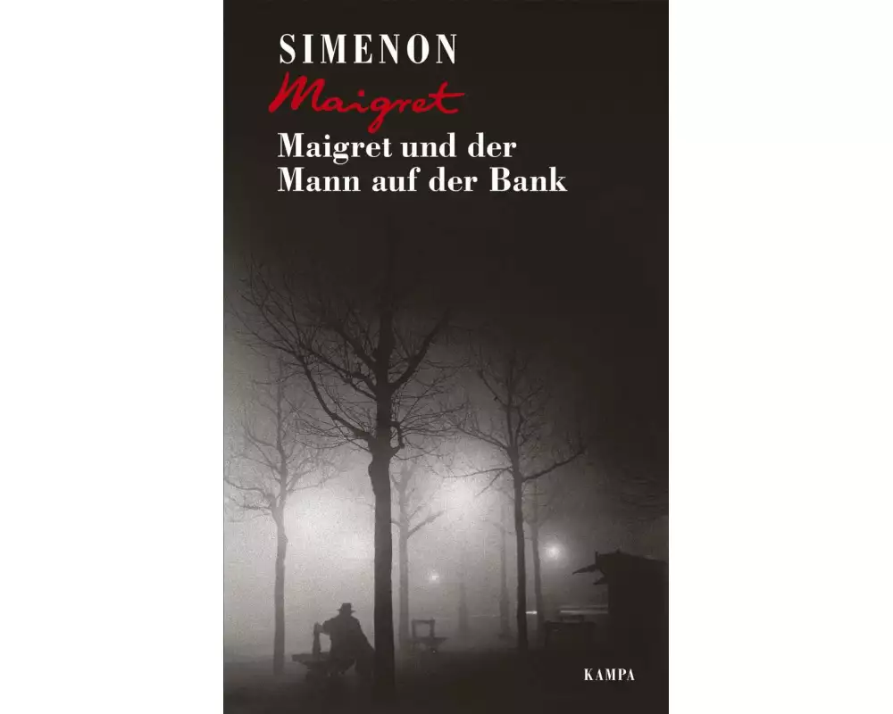 Maigret und der Mann auf der Bank