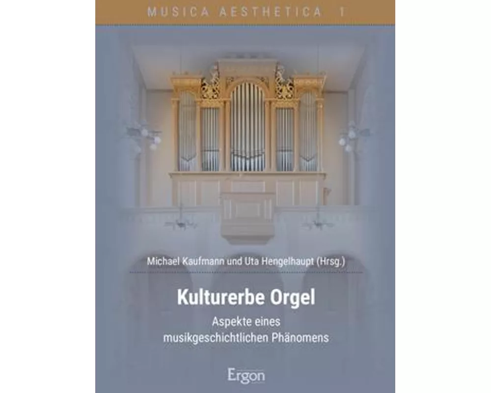 Kulturerbe Orgel