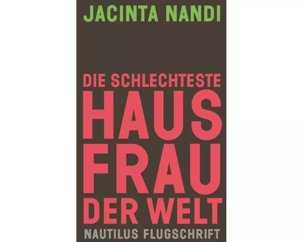 Die schlechteste Hausfrau der Welt
