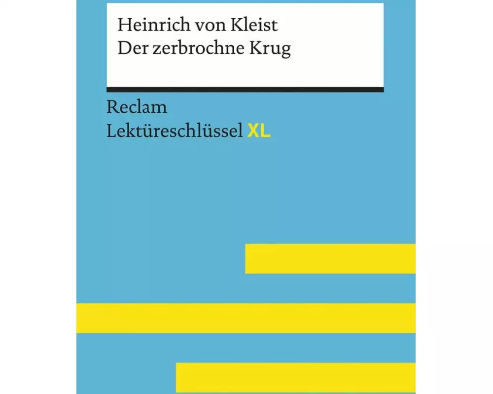Der zerbrochne Krug von Heinrich von Kleist