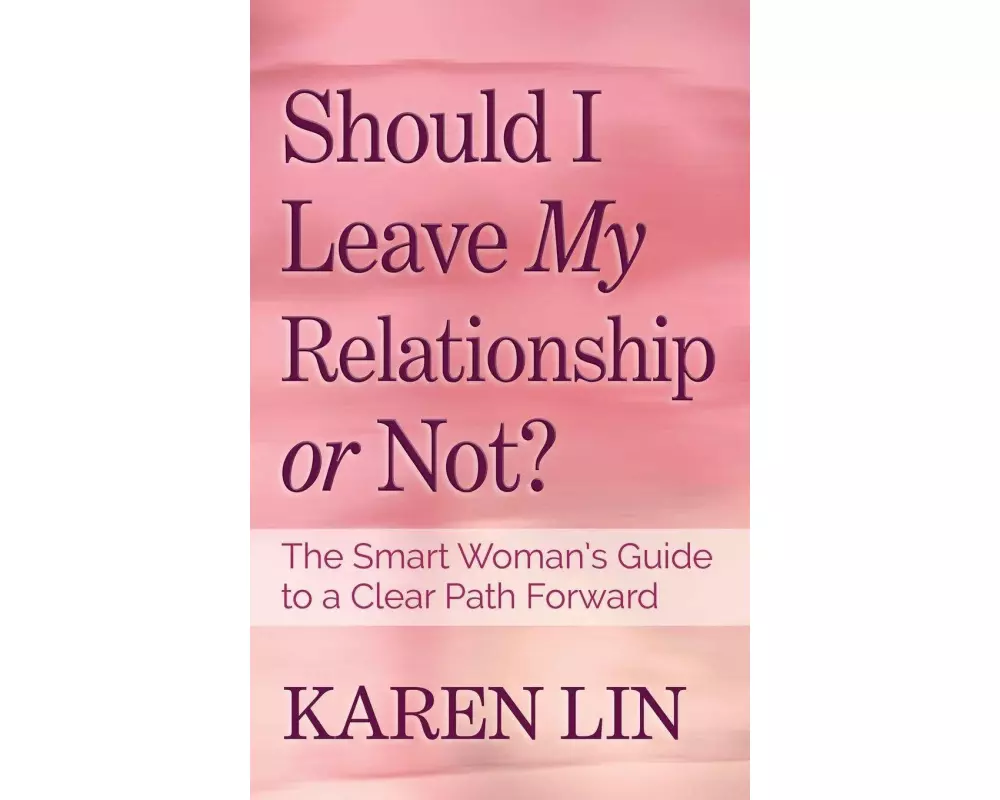 Should I Leave My Relationship or Not?