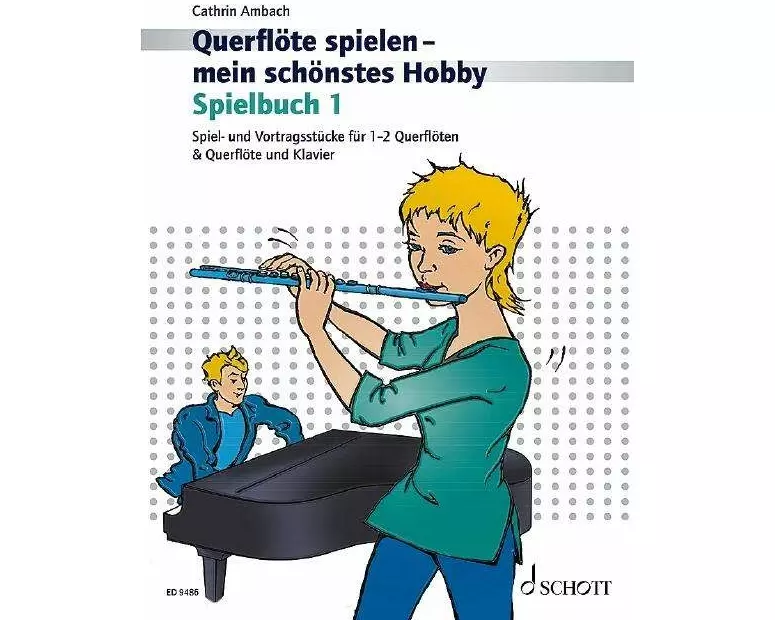Querflöte spielen - mein schönstes Hobby