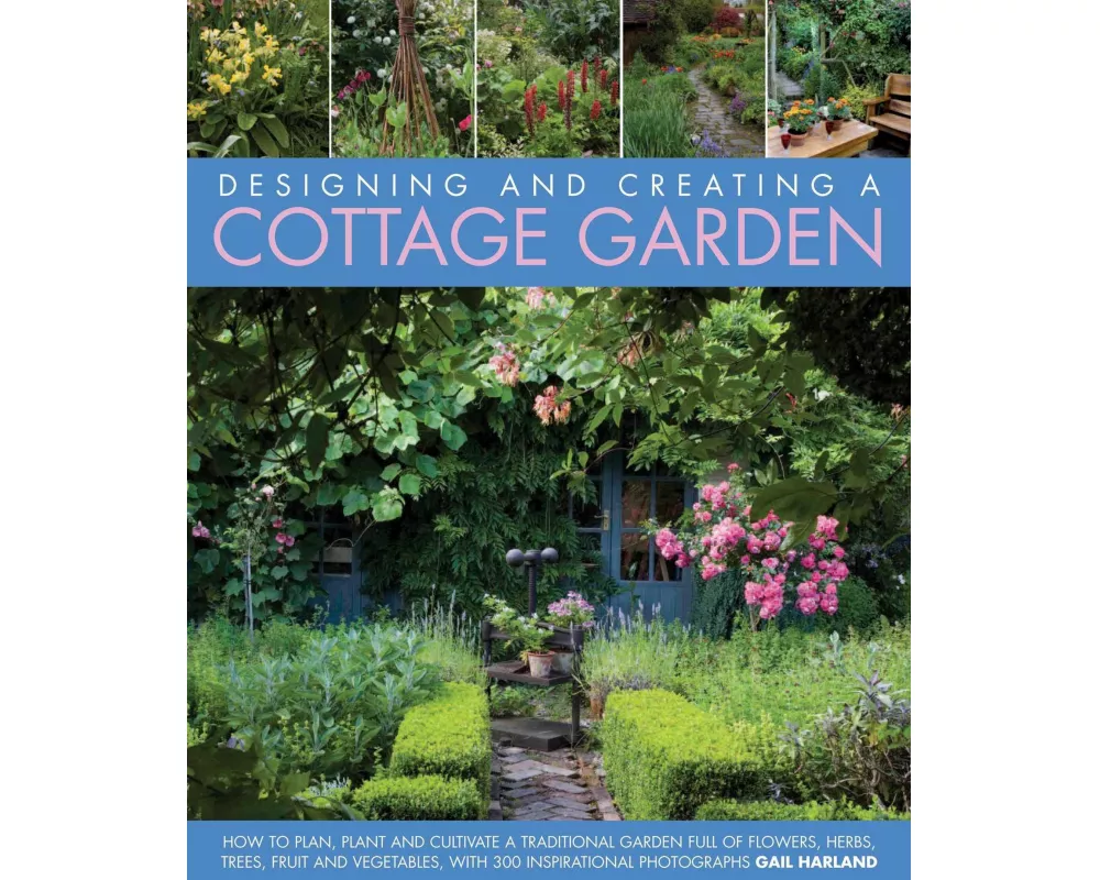 Designing & Creating a Cottage Garden